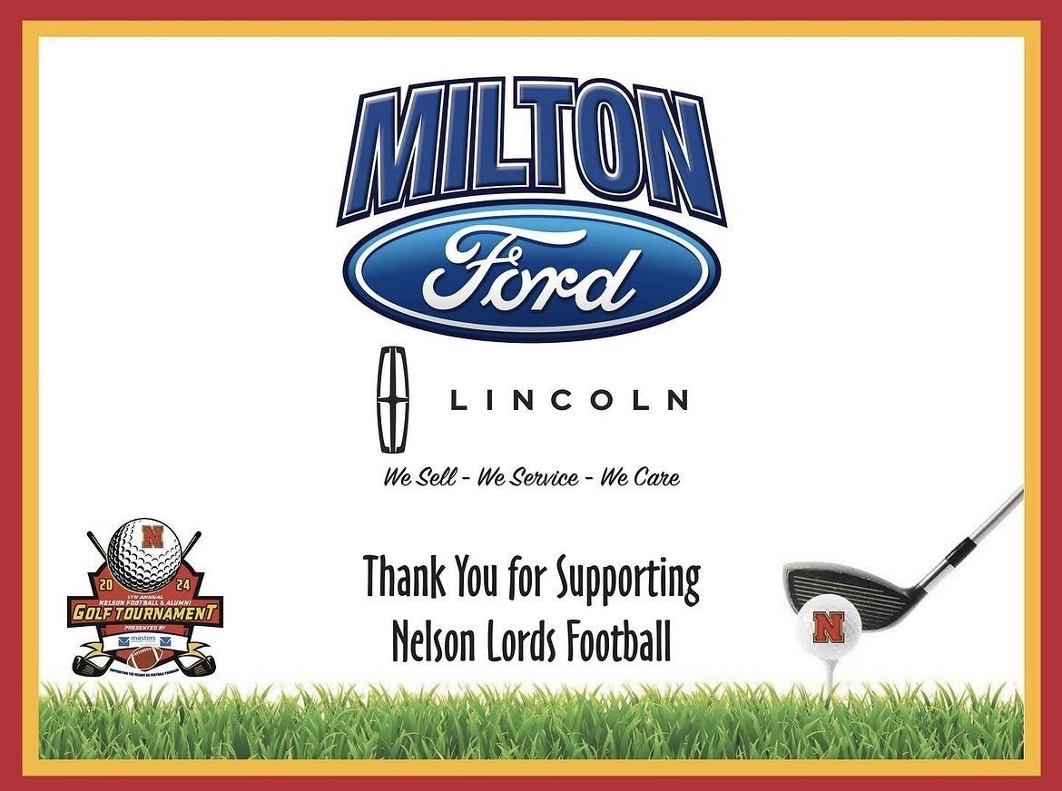 2024 Nelson Lords Football - Sponsored the Nelson High School student athletes Golf Tournament